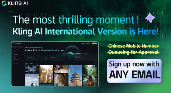 Kuaishou's AI Video Product 'KeLing' International Version 1.0 Launches with Email Registration Only