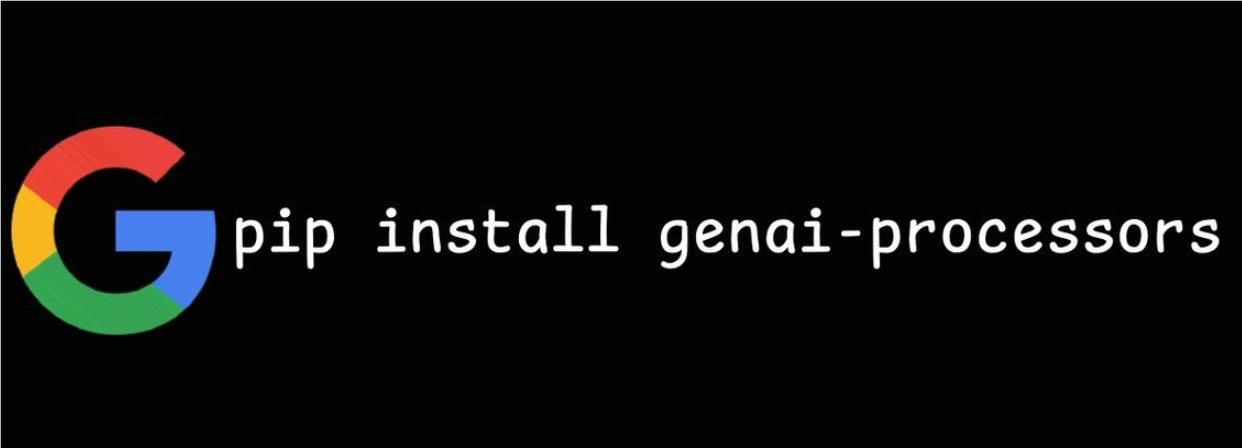 Google DeepMind Open Sources GenAI Processors: One-Click Building of Real-Time AI Workflows